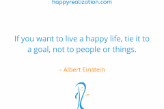If-you-want-to-live-a-happy-life-tie-it-to-a-goal-not-to-people-or-things.-–-Albert-Einstein